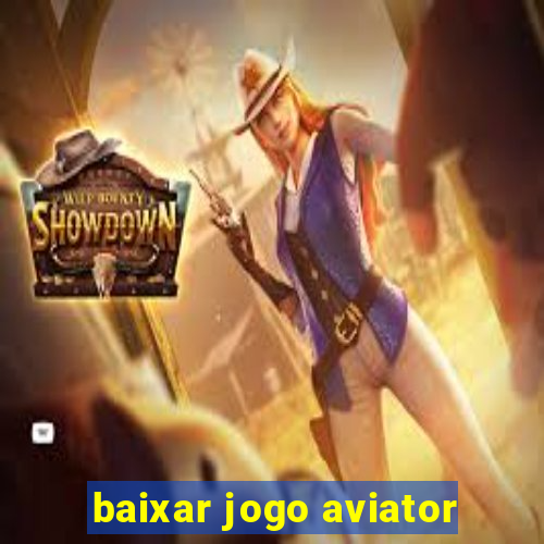 baixar jogo aviator